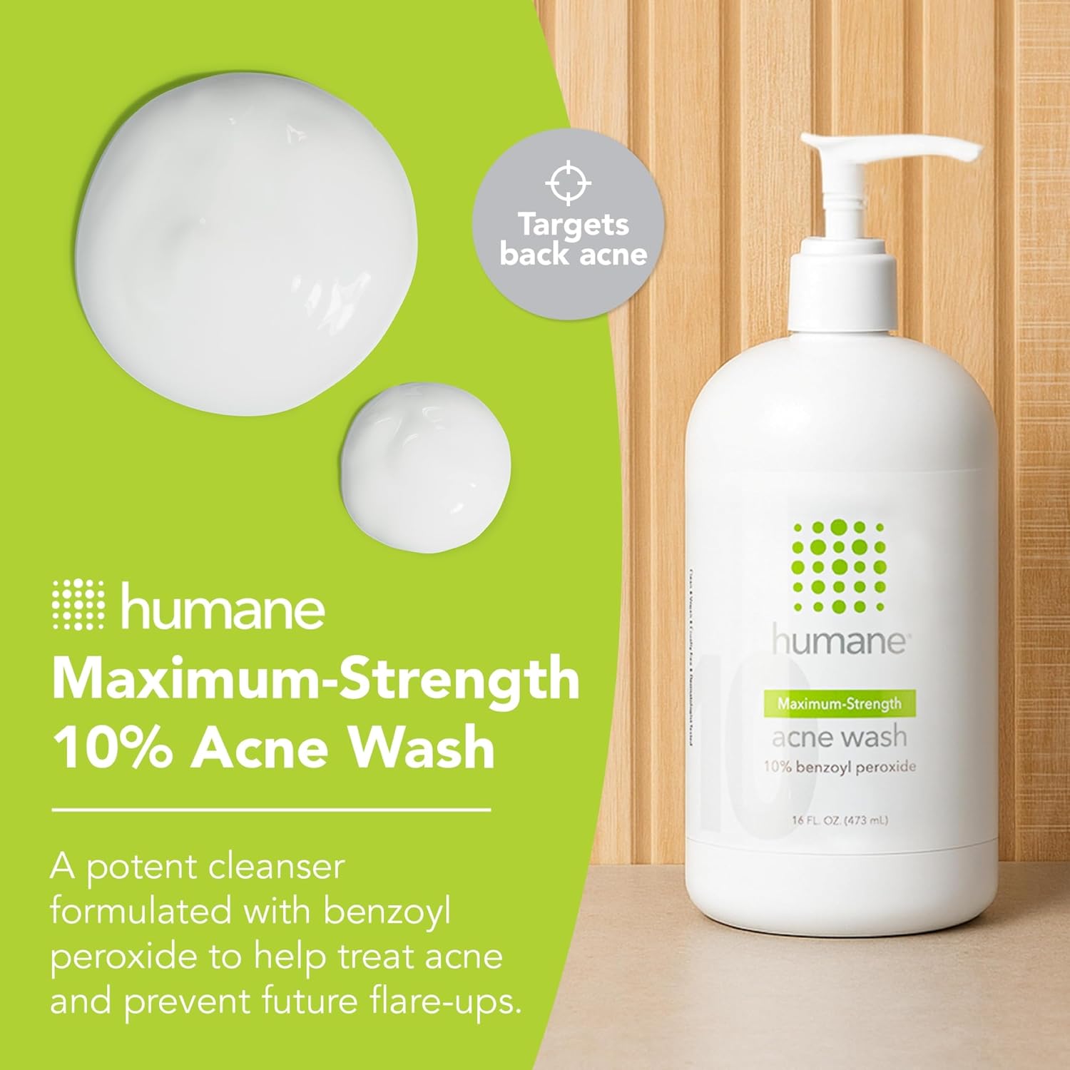 humane Benzoyl Peroxide Acne Body Wash - 10% Maximum-Strength Face, Skin, Butt, and Back Acne Treatment - 16 Fl Oz - Dermatologist-Tested Non-Foaming Acne Face Wash Cleanser - Vegan, Cruelty-Free - Image 2